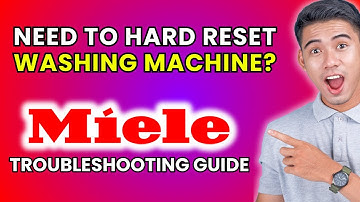 How to Hard Reset a Miele Washing Machine [2025 Method]