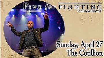 Five For Fighting w/ String Quartet · Sunday, April 27 2025 · The Cotillion