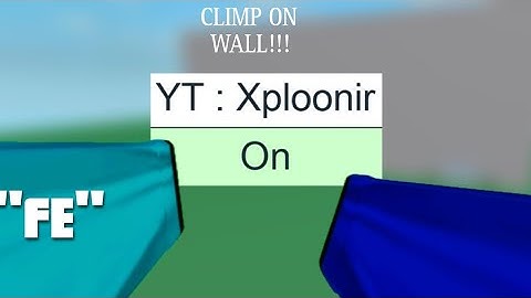 Roblox wall climbing script (Fe)