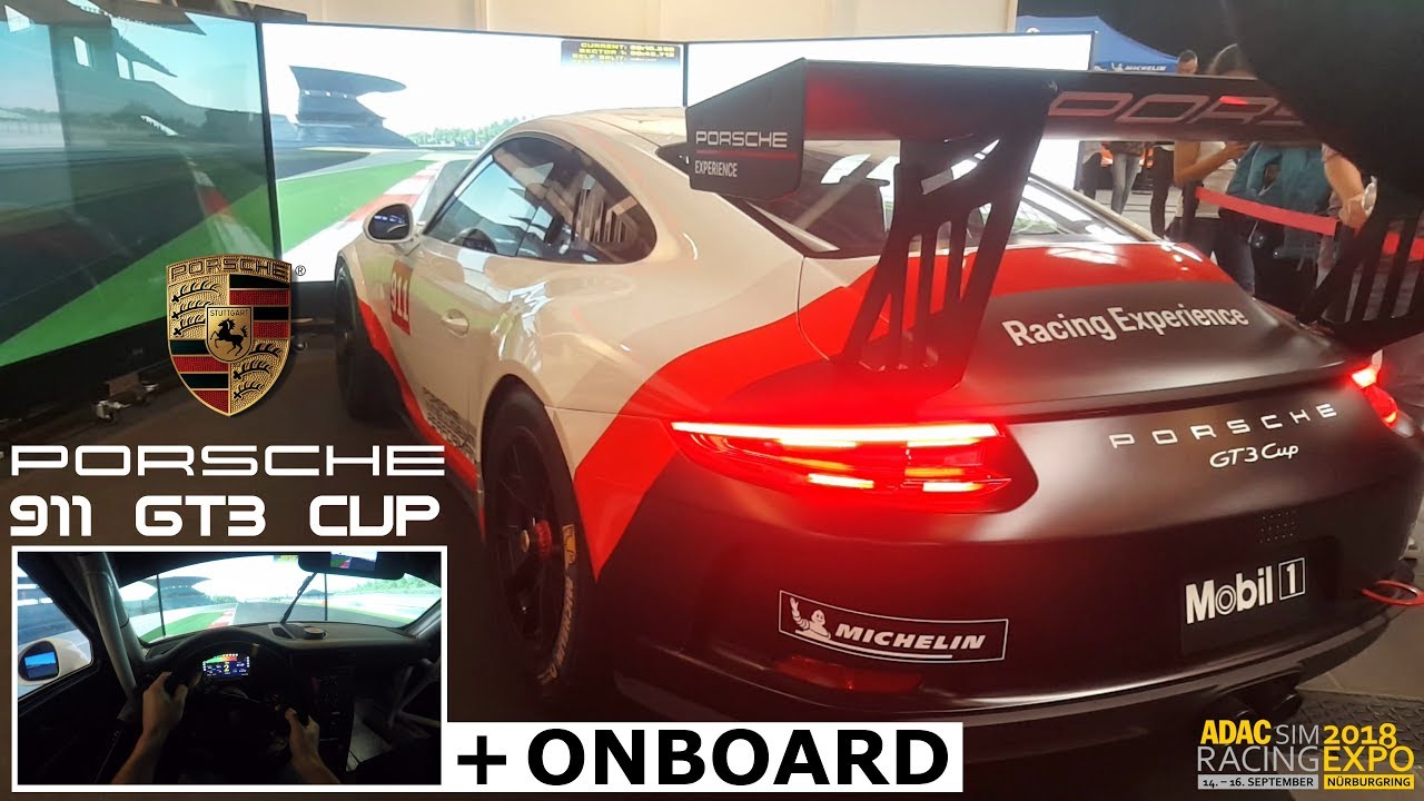 Porsche 911 GT3 Cup Simulator + Onboard SimRacing Expo 2018 YouTube
