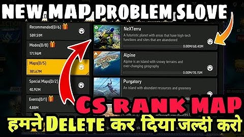 free fire new map delete kaise kare | cs rank new map delete kaise kare | how to delete nextrra map