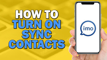 How To Turn On Sync Contacts On Imo App (Easiest Way)​​​​​​​