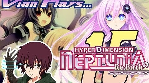 Hyperdimension Neptunia Re:Birth2 (16) The Concert
