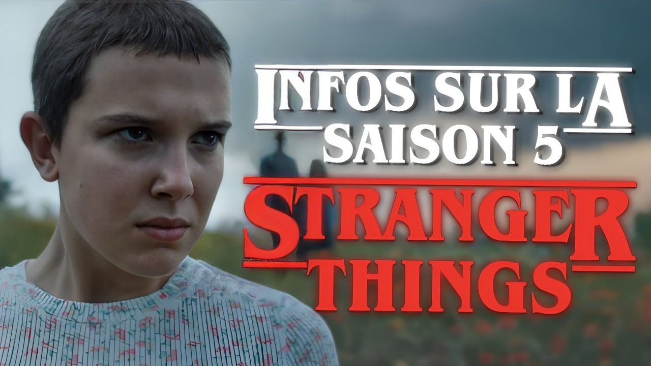 Stranger Things saison 5 : un dernier voyage épique à Hawkins - Actualités  PlayTV