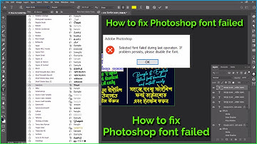 How to fix Photoshop font failed | Selected font failed during last operation