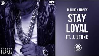 Stay Loyal (ft. J. Stone) -  Nipsey Hussle (Mailbox Money)