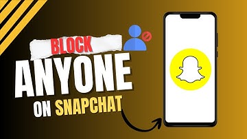How To Block Someone On Snapchat (Step By Step Guide)