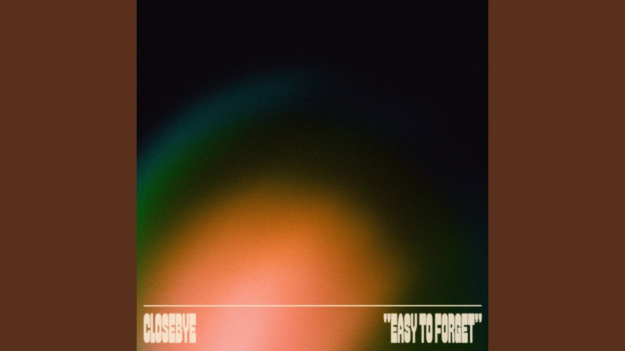 Watch Easy to Forget on YouTube Watch Easy to Forget on YouTube