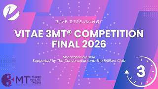 Vitae Three Minute Thesis (3MT®) Competition final 2026
