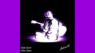 State Lines  Novo Amor 