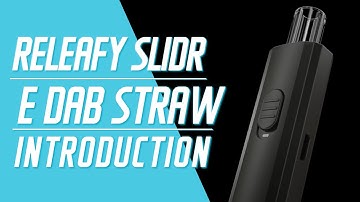 RELEAFY SLIDR E Dab Straw / Honey Straw