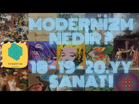 Video: Modernizm Nedir