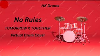 Txt 투모로우바이투게더 - No Rules Virtual Drum Cover