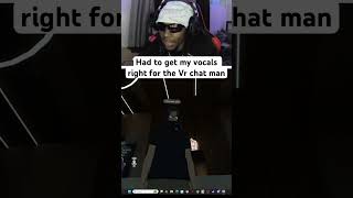 That Voice Mod Came In Handy