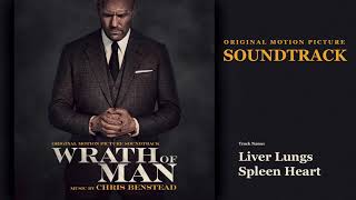 Wrath of Man - Liver Lungs Spleen Heart (Soundtrack by Chris Benstead)