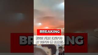 Huge Fire Erupts At Cop30 Climate Sumit In Brazil