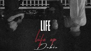 Dubio - Life [Official Audio]