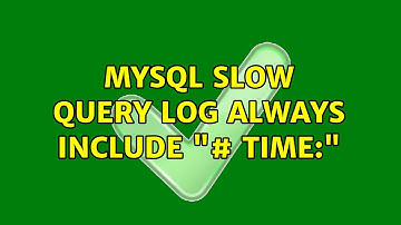Mysql slow query log always include "# Time:" (2 Solutions!!)