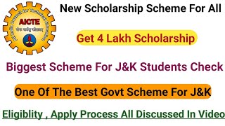 Get 4 Lakh Scholarship For J&K Students ? Biggest Scheme For J&K Students ? Check Details