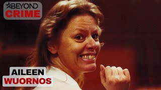 The Life and Crimes of Aileen Wuornos: The Hitchhiking Killer | Murder Made me Famous | Beyond Crime