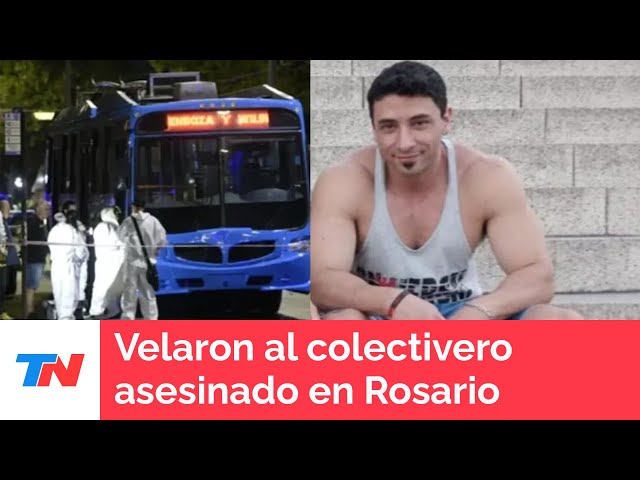 Velaron al colectivero asesinado en Rosario