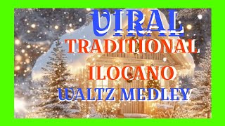 Traditional Christmas  Ilocano Walz Medley 
