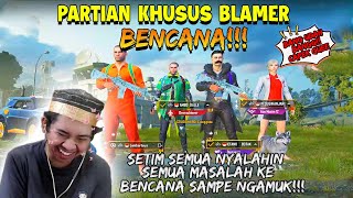 PERPARTIAN KHUSUS BLAME BENCANA SAMPE DIA NGAMUK!!! | PUBG Mobile