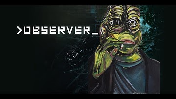 ВСТРЕТИЛ КИБОРГА в OBSERVER System Redux - Прохождение #2