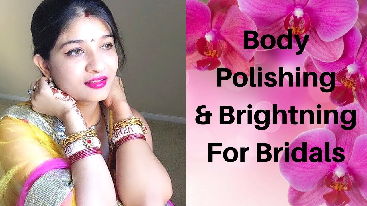 Body polishing in Hindi at home Get healthy, bright & glowing skin