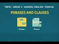 PHRASES AND CLAUSES#TNPSC#ENGLISH#RRB#SSC#GENERAL#UPSC#TNUSRB
