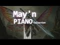 May'nピアノメドレー【作業用、勉強用BGM】May'n Piano collection