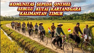 KOMUNITAS sepeda ontel Sebulu Kutai Kartanegara #sepeda#ontel#sebulu