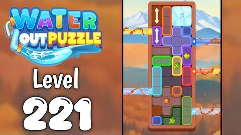 Water Out Puzzle Level 221 Walkthrough