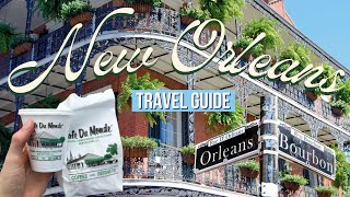 New Orleans Travel Guide | The Best Activities, Food & Nightlife in The Big Easy