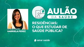 Aulão da Saúde | Residência em Nutrição: O que estudar de Saúde Pública? screenshot 2