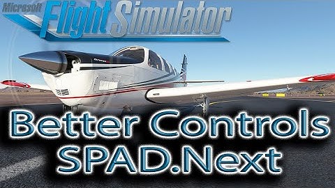 Microsoft Flight Simulator | Setting Controls | SPAD.Next