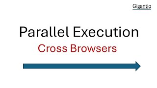 Parallel cross browser test execution automated.