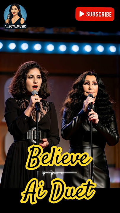 Believe - CHER & Zoya | Ai Duet #aicover #englishsongs #90smusic #cher #believe
