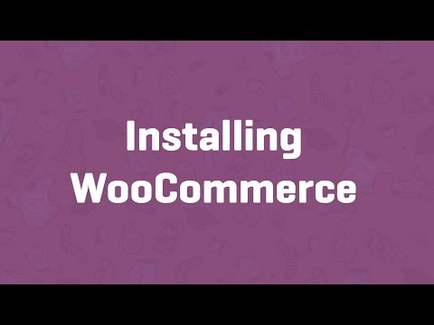 Installing WooCommerce - WooCommerce Guided Tour