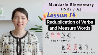 Reduplication of Verbs and Measure Words in Chinese | Learn Chinese Mandarin Elementary - HSK2 \/ A2