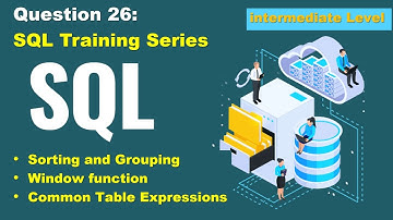 SQL query practice of real business scenario, step to step tutorial, question 26, intermediate level