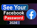 How to see your facebook password if you forgot it - 2024