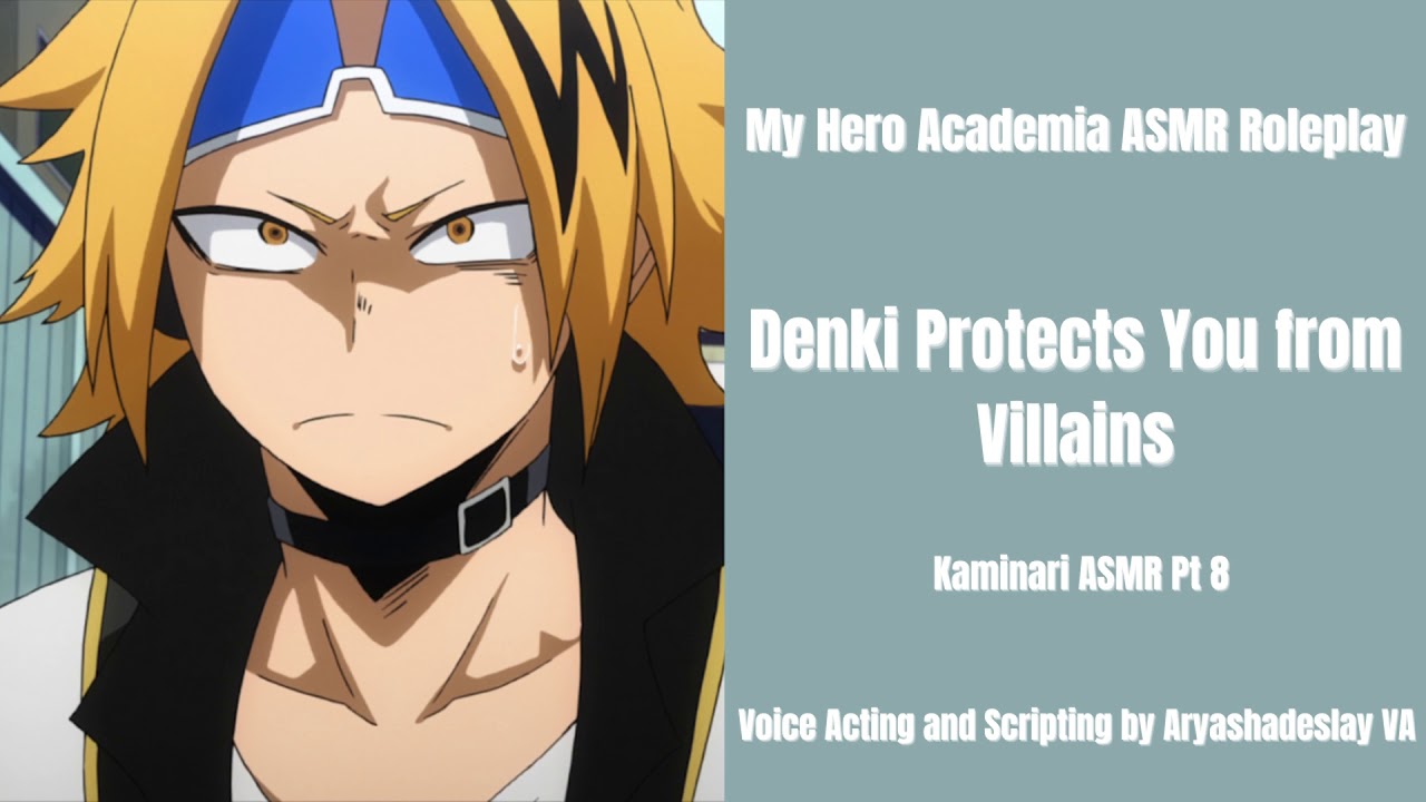 Denki защищает тебя от злодеев: Denki Kaminari ASMR Roleplay Pt 8 [M4A] [Моя геройская академия]