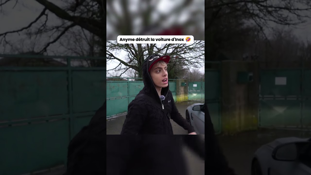 Anyme détruit la voiture d'Inoxtag