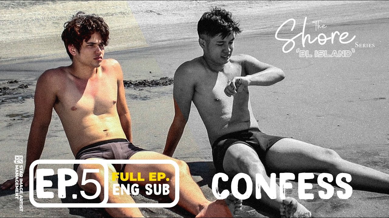THE SHORE | EPISODE 5 ( FULL EPISODE ) | CONFESS | ENG SUB