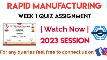 Rapid Manufacturing Week 1 Quiz Assignment Solution | NPTEL 2023 | SWAYAM
