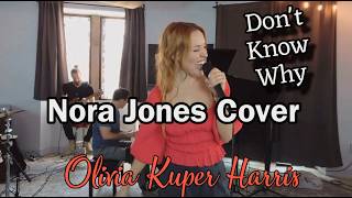 Nora Jones Cover | Don't Know Why | Olivia Kuper Harris