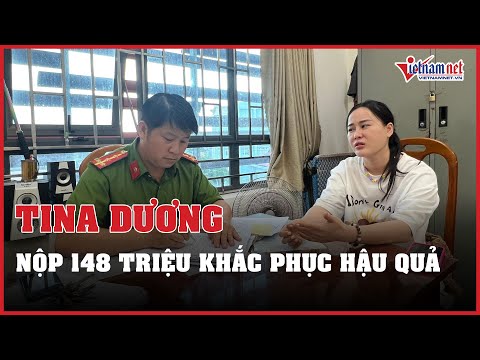Video Tina Dương nộp 148 triệu khắc phục hậu quả trước khi... - youtube
