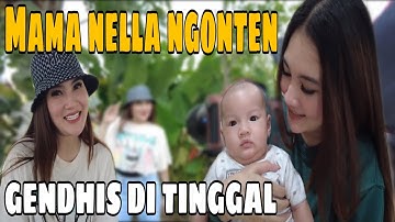 Mama Nella shoting, Gendhis di tinggal ??