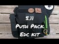 5.11 Tactical PUSH PACK review. Mi bolsa con kit edc para el 2020.Impresionante tactical edc bag 💪.